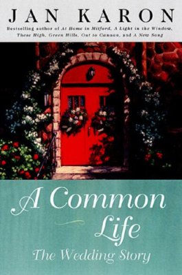 Jan Karon A Common Life