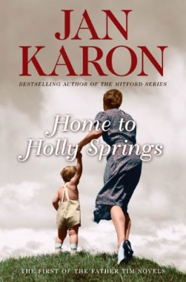 Jan Karon Home To Holly Springs
