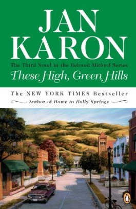 Jan Karon These High, Green Hills