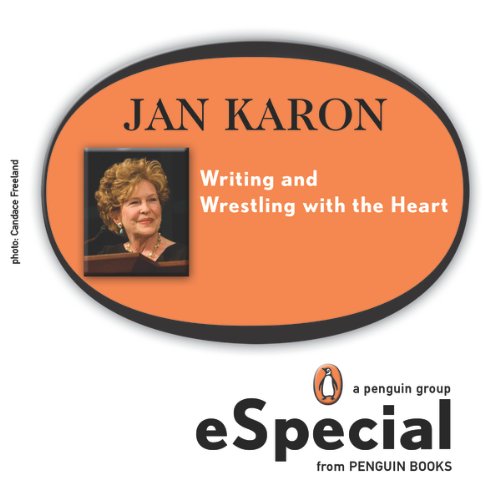 Jan Karon Writing And Wrestling With The Heart
