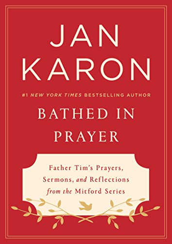Jan Karon Bathed In Prayer